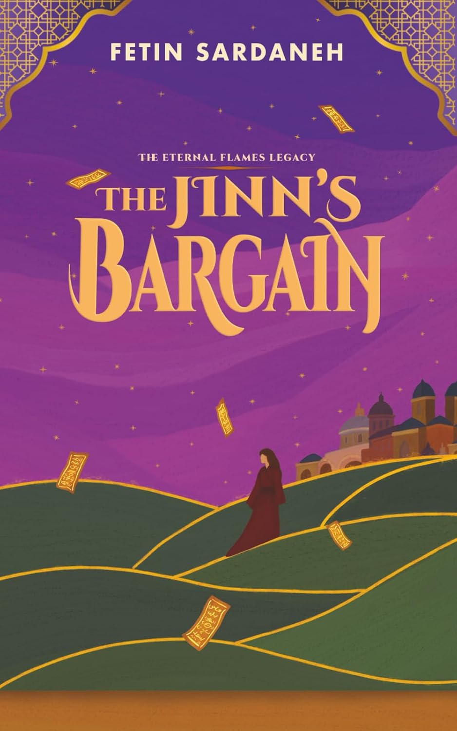 The Jinn's Bargain (The Eternal Flames Legacy, #1) by Fetin Sardaneh