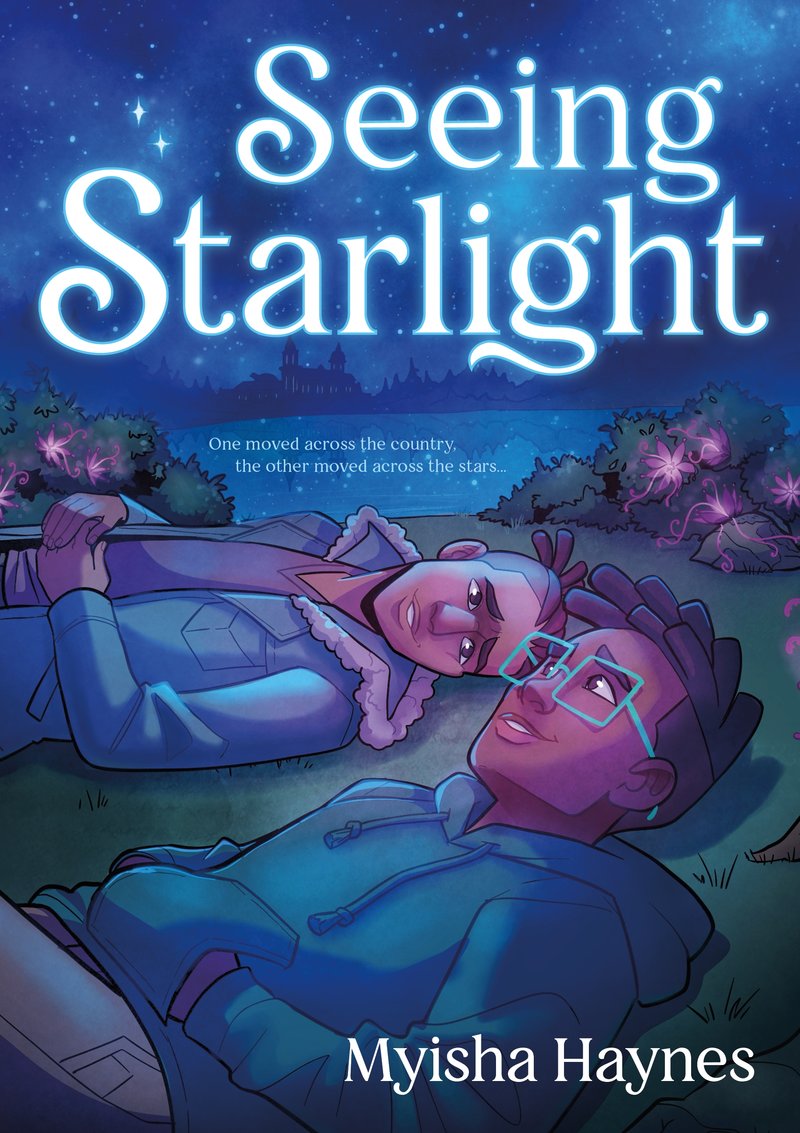 Seeing Starlight: A Graphic Novel by Myisha Haynes