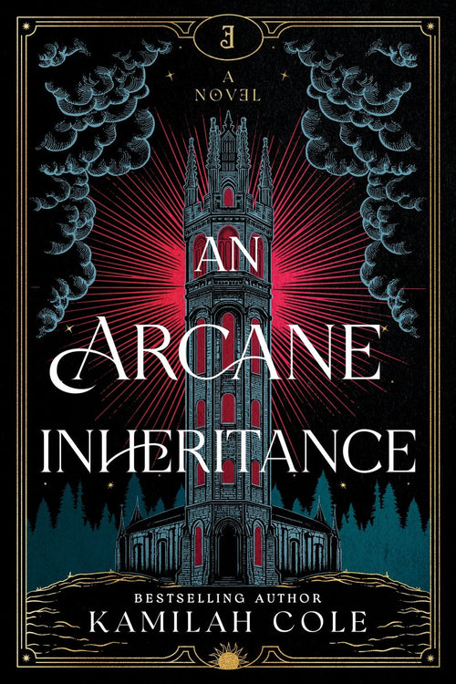 An Arcane Inheritance by Kamilah Cole
