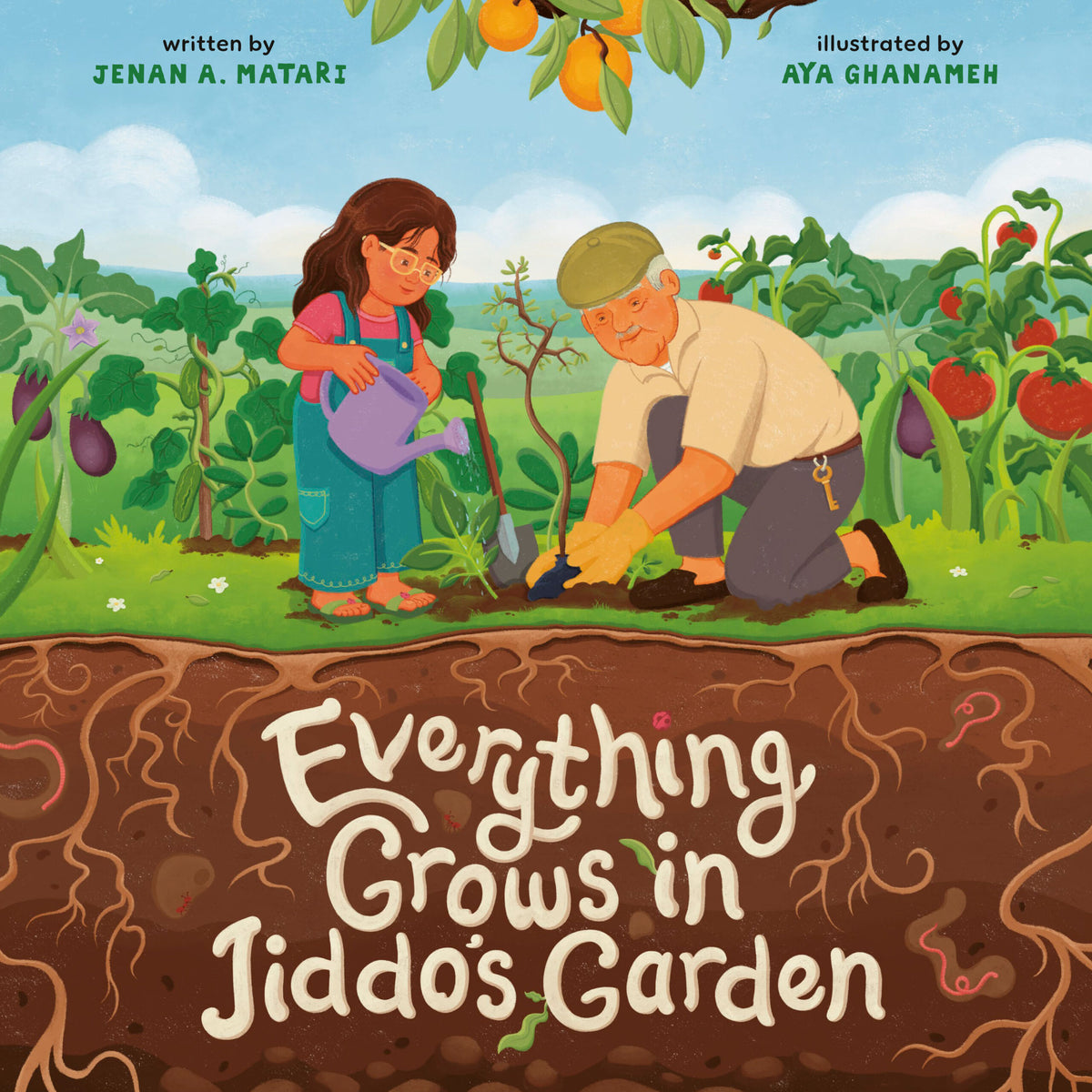Everything Grows in Jiddo's Garden by Jenan Matari & Illustrated by Aya Ghanameh