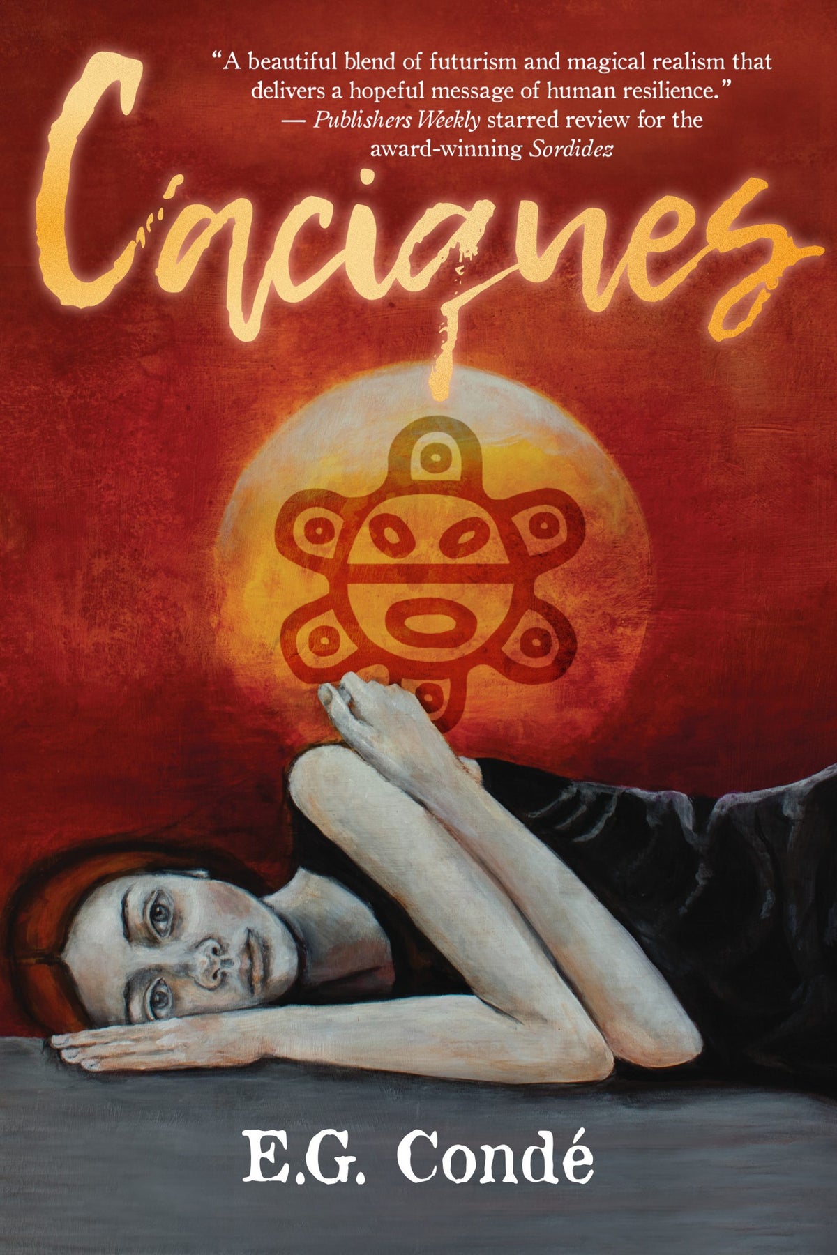 Caciques by E.G. Condé [with preorder bonuses!]