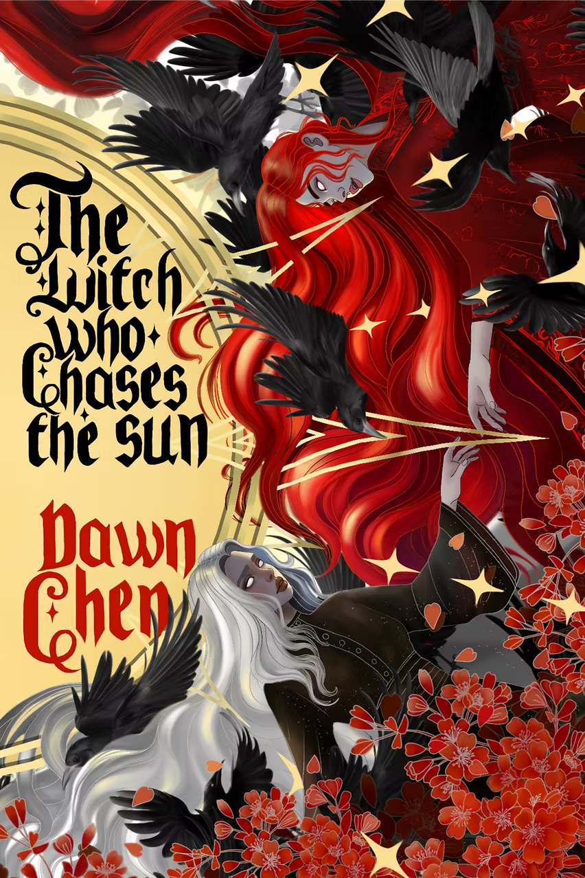 The Witch Who Chases the Sun by Dawn Chen