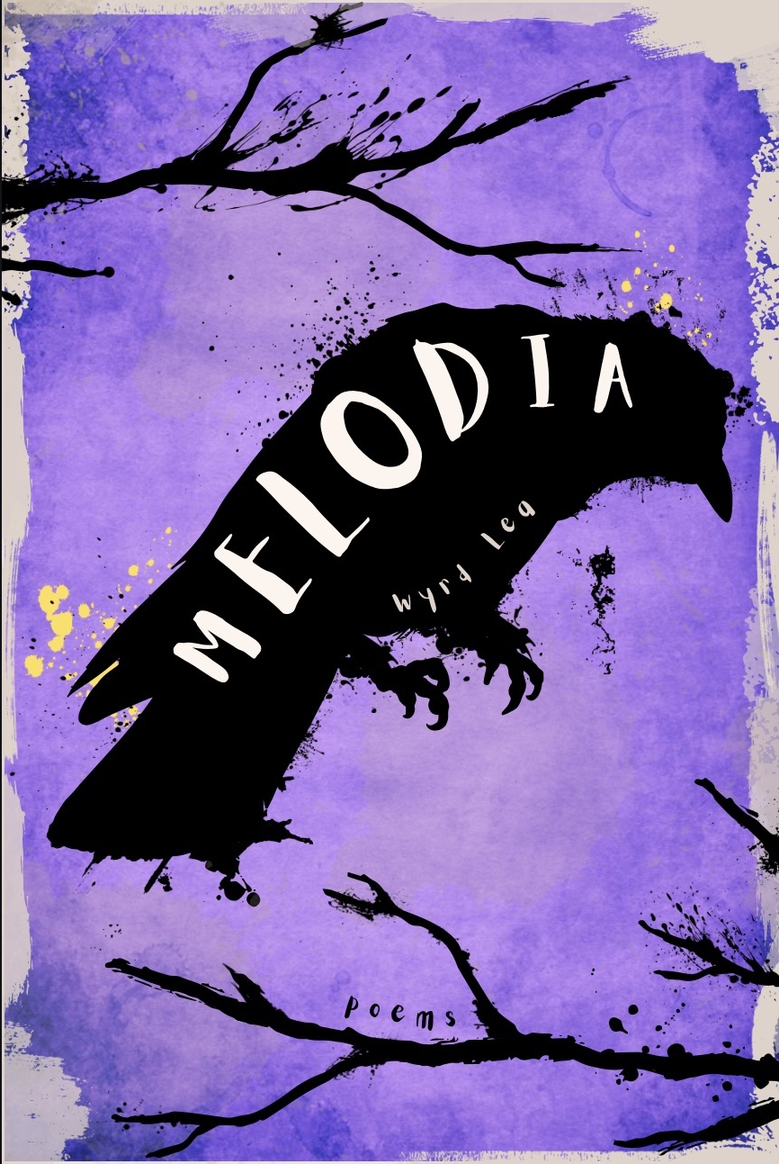 Melodia by Wyrd Lea [Indie Bookstore Edition & digitally signed]