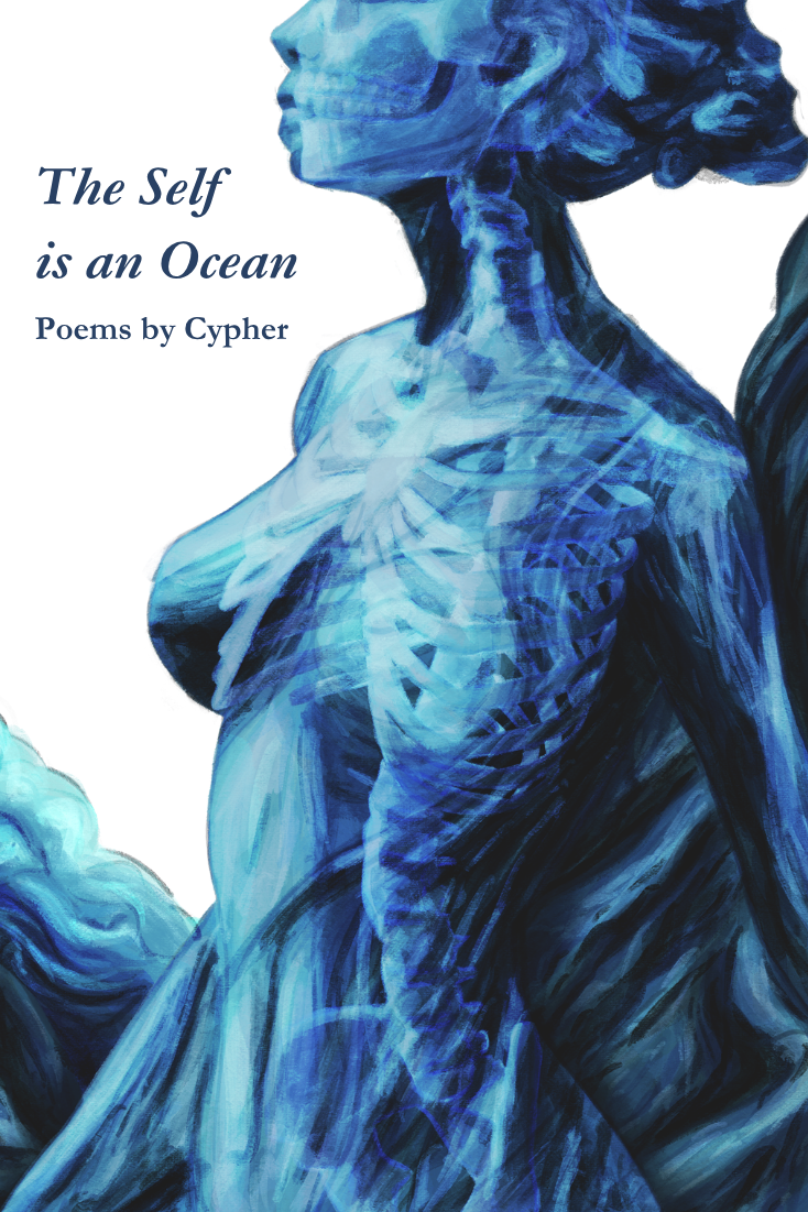 The Self is an Ocean by Cypher [signed edition with a special hand written poem!]