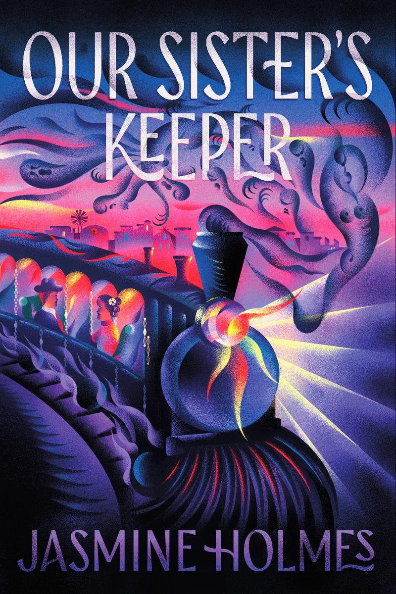 Our Sister's Keeper by Jasmine Holmes